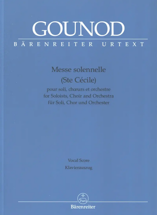 GOUNOD - Messe Solennelle - Sainte Cécile