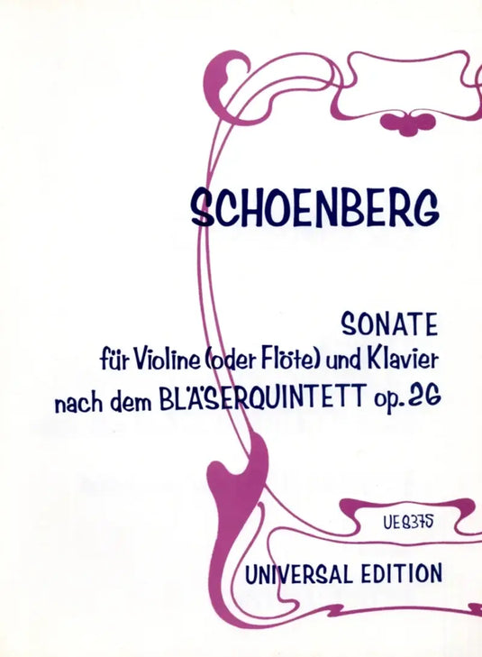 SCHOENBERG - Sonate fur Violine (oder flute) und klavier nach dem BLASERQUINTETT op.26
