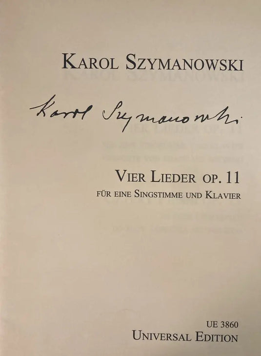 SZYMANOWSKI - Vier Lieder op. 11