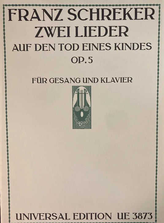SCHREKER - 2 Lieder für Gesang und Klavier op. 5 (/vor 1898)