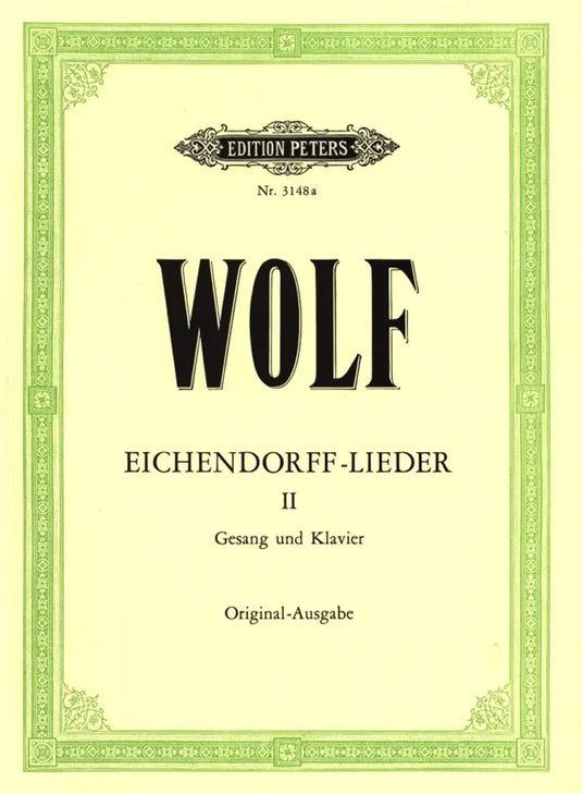 WOLF - Eichendorff-Lieder 2 - Original-Ausgabe