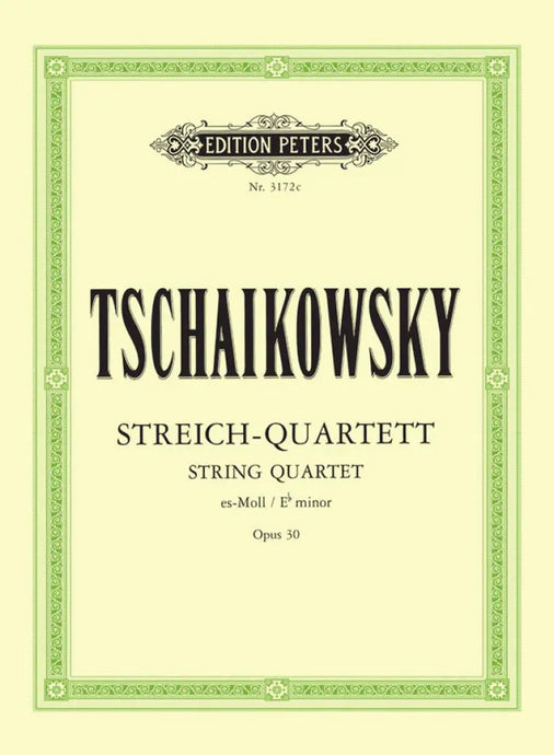 TSCHAIKOWSKY - Streich-Quartet es-Moll Opus 30