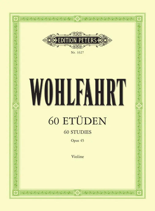 WOHLFAHRT - 60 Etudes Opus 45 ( Sitt )