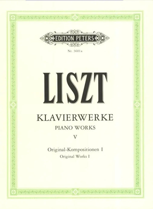 LISZT - Klavierwerke 5 - Original Piano Works 1