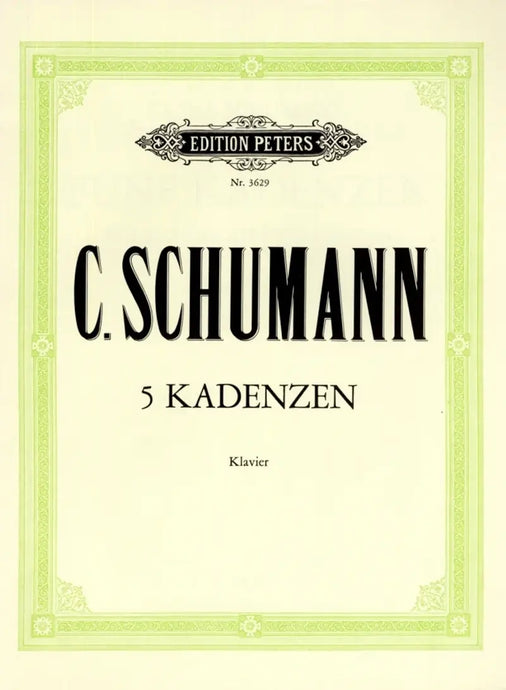 SCHUMANN - 5 Kadenzen für Klavier zu Konzerten