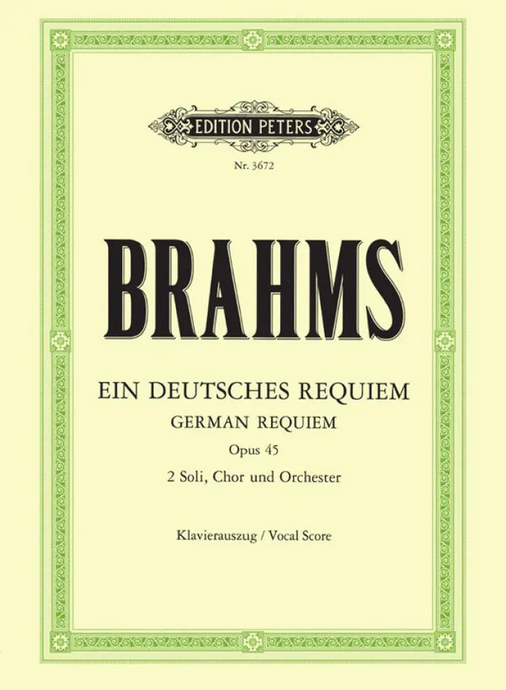 BRAHMS - Ein Deutsches Requiem op. 45