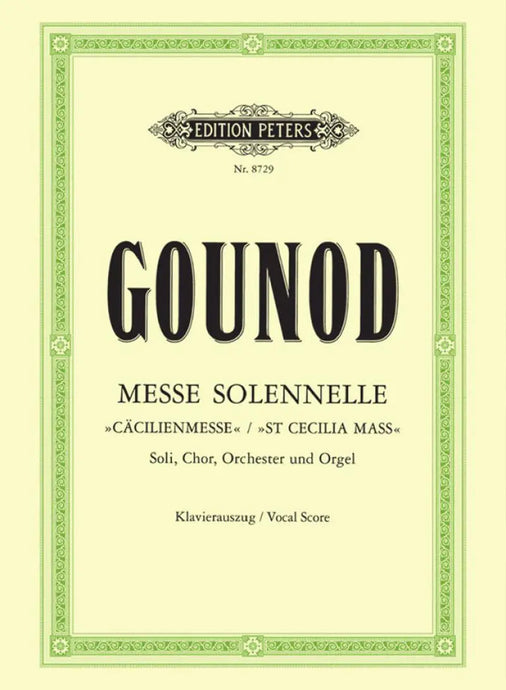 GOUNOD - Messe Solennelle - St Cecilia Mass