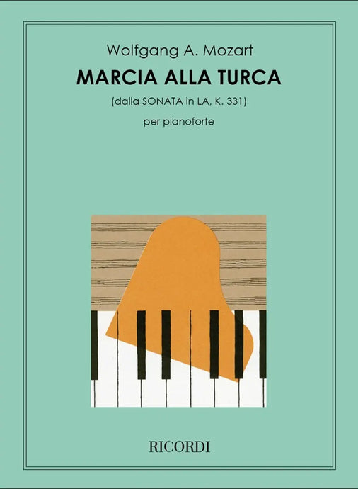 MOZART - Marcia Alla Turca