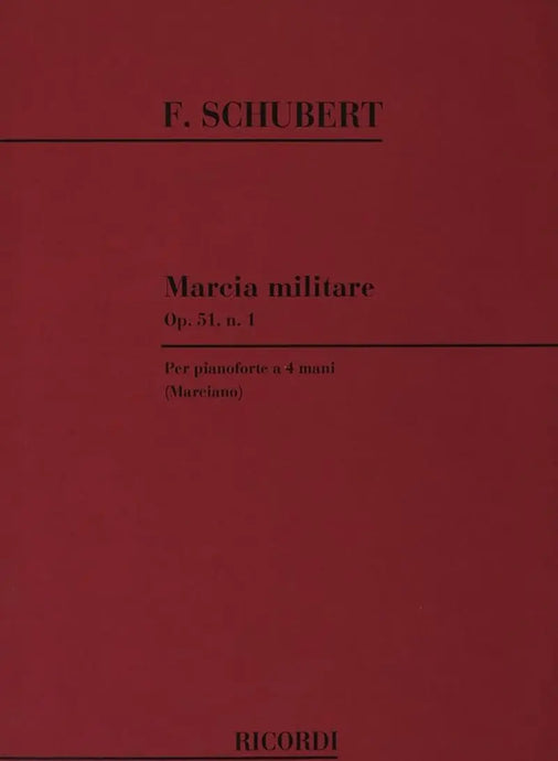 SCHUBERT - 3 MARCE MILITARI OP. 51 D 733: N. 1 PIANO