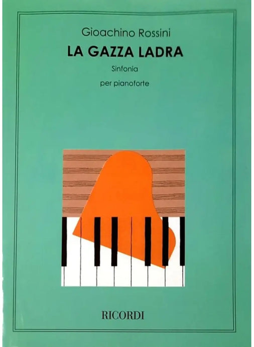 ROSSINI - La Gazza Ladra: Sinfonia