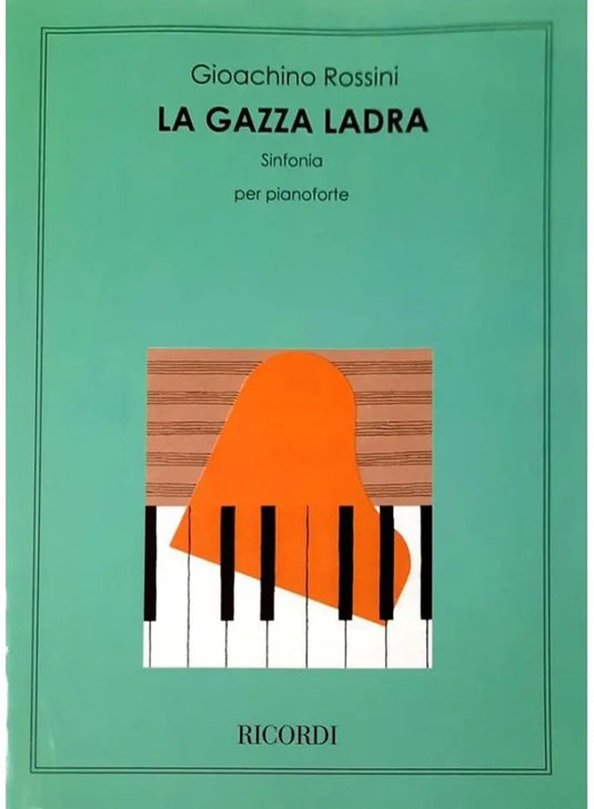 ROSSINI - La Gazza Ladra: Sinfonia