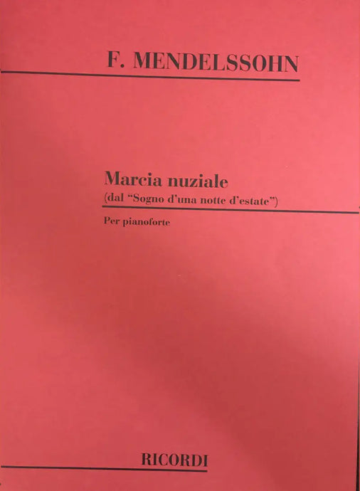 MENDELSSOHN - Marcia Nuziale