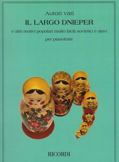 Il Largo Dnieper E Altri Motivi Popolari Molto Facili  Sovietici e Slavi