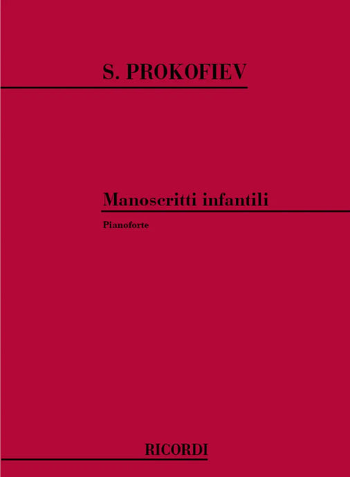 PROKOFIEFF - Manoscritti Infantili