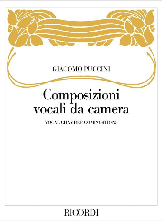 PUCCINI - Composizioni Vocali Da Camera