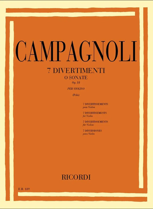 CAMPAGNOLI - 7 Divertimenti O Sonate Opus 18