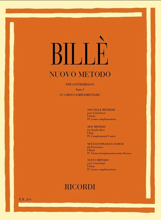 BILLE' - Nuovo metodo per contrabbasso Parte Prima 4 corso complementare