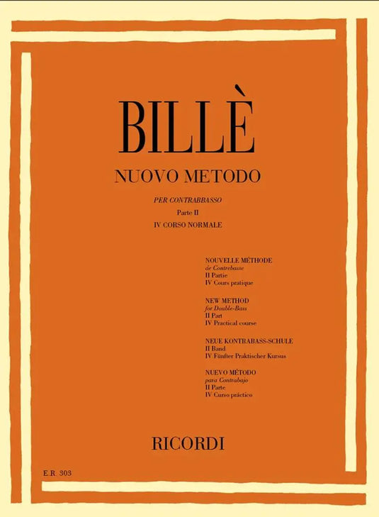 BILLE' - Nuovo metodo per contrabbasso Parte Seconda 4 corso Normale