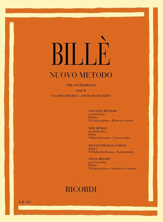 BILLE' - Nuovo metodo per contrabbasso Parte Seconda 6 corso pratico - studi di concerto