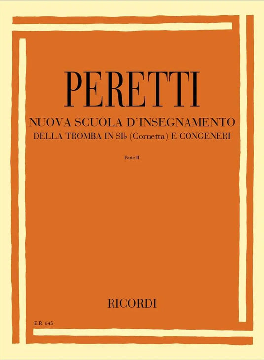 PERETTI - Nuova scuola D'Insegnamento Della Tromba in Sib e Congeneri Parte 2