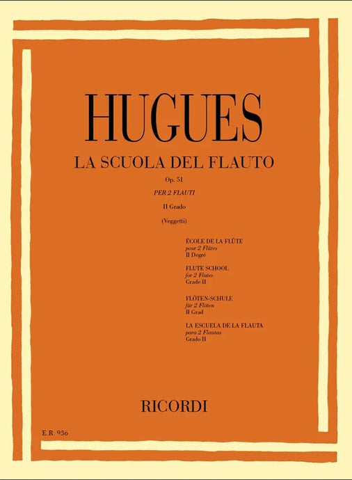 HUGUES - La scuola del flauto Op. 51 - II Grado