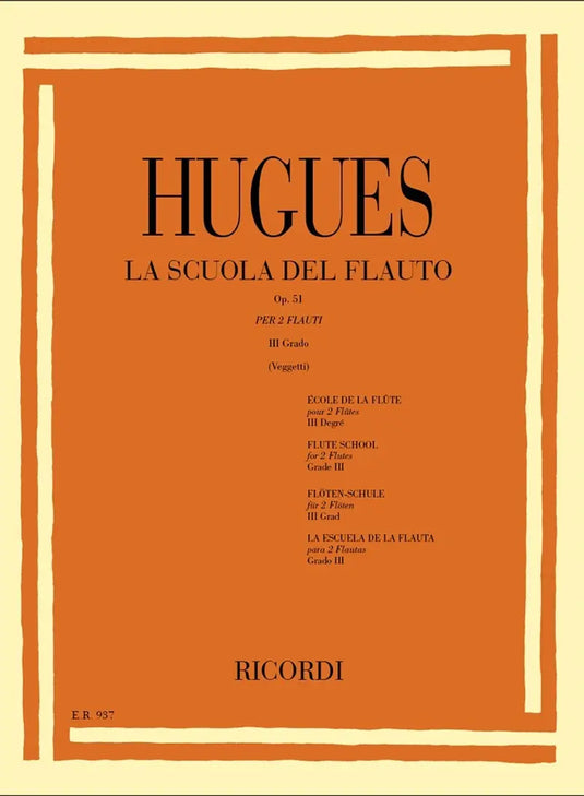 HUGUES - La Scuola Del Flauto Op. 51 - III Grado