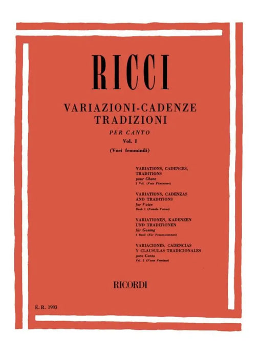 RICCI - Variazioni - Cadenze Tradizioni per Canto Vol. I