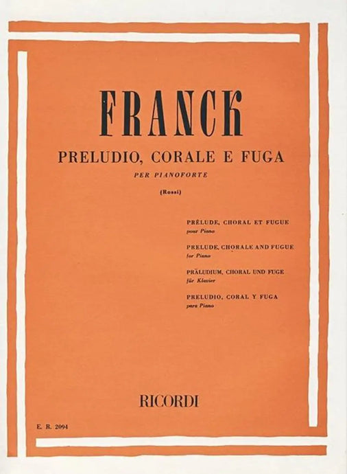 FRANCK - Preludio Corale e Fuga