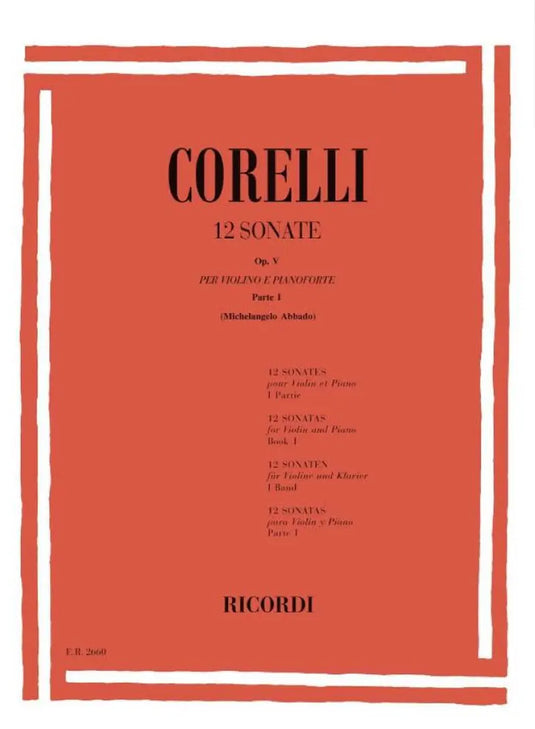 CORELLI - 12 Sonate Per Violino E Basso Op. V Parte Prima