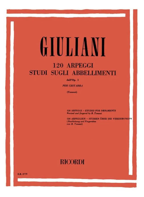 GIULIANI - 120 Arpeggi - Studi Sugli Abbellimenti Dall'Op.1