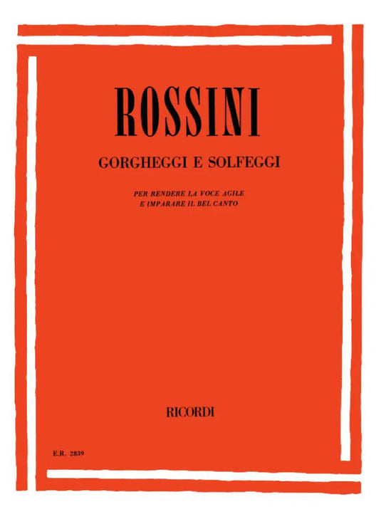 ROSSINI - Gorgheggi e Solfeggi