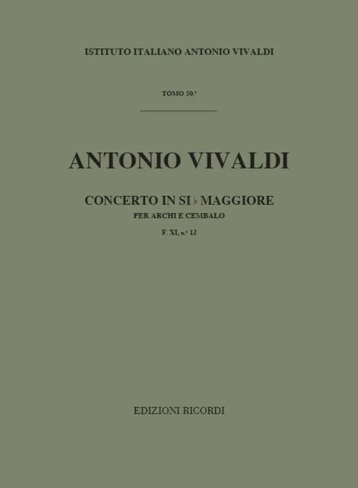 VIVALDI - Concerto in Si b Maggiore F. XI n. 12 RV 164