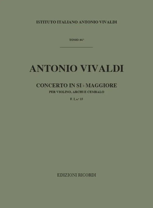 VIVALDI - Concerto in Sib Maggiore F. I n. 15 RV 380