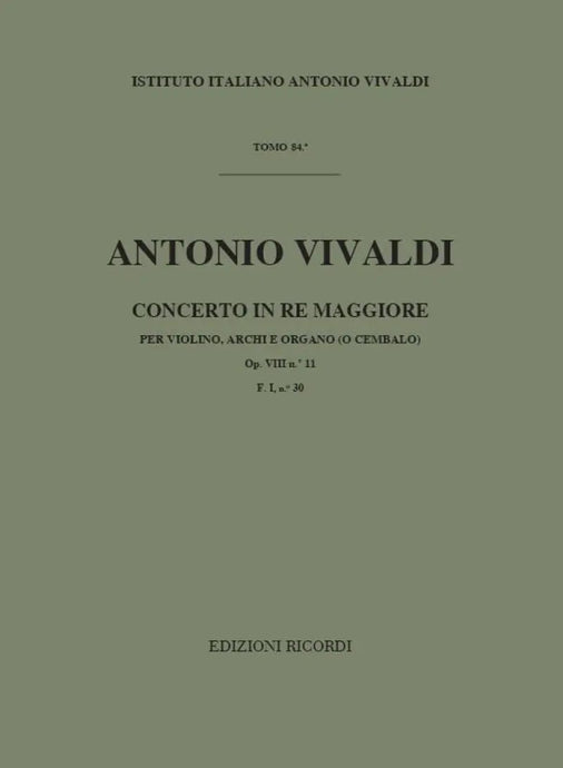 VIVALDI - Concerto in RE Maggiore OP. VIII N.11 F. I n. 30 RV 21