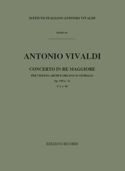 VIVALDI - Concerto in RE Maggiore OP. VIII N.11 F. I n. 30 RV 21