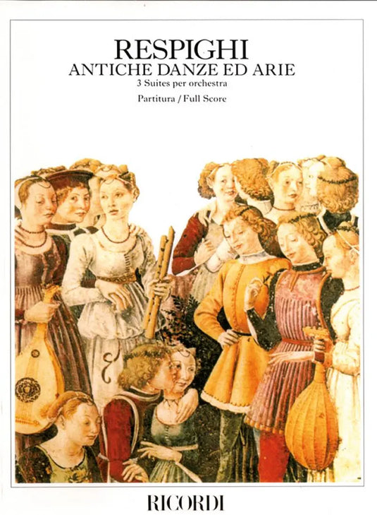 RESPIGHI - Antiche Danze Ed Arie