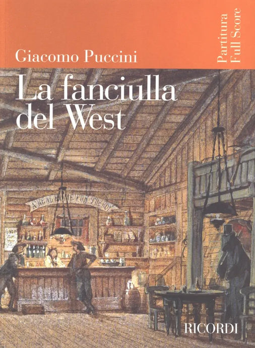 PUCCINI - La Fanciulla del West (Partitura) - RICORDI