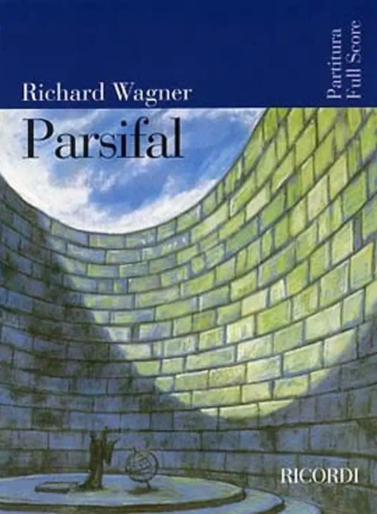 WAGNER - Parsifal