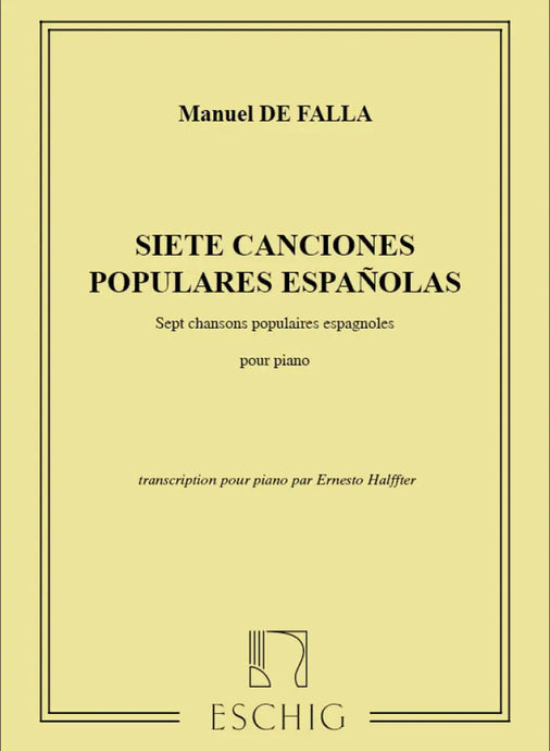 DE FALLA - Siete Canciones Populares Espanolas