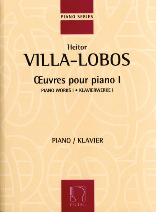 VILLA-LOBOS Oeuvres pour Piano, Vol. 1 - Softcover
