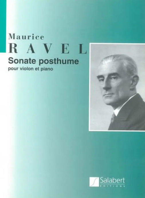 RAVEL - Sonate posthume