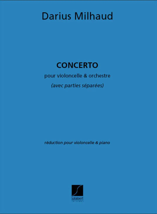 MILHAUD - Concerto puor violoncelle e orchestre