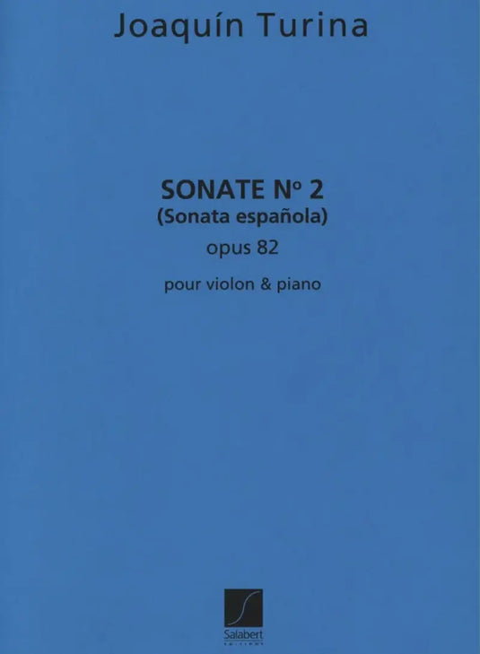 TURINA - Sonate n. 2 (Sonata Espanola) op. 82