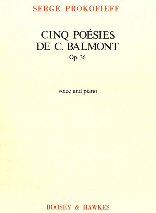 PROKOFIEFF - Cinq Poesies de C Balmont op. 36