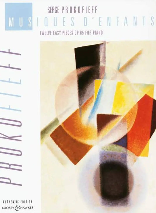 PROKOFIEFF - Musiques D'Enfants - twelve easy pieces op.65