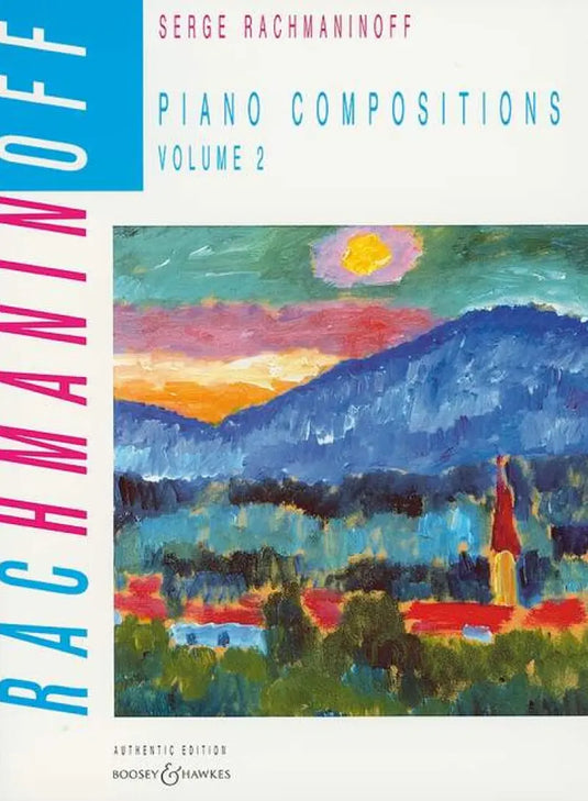 RACHMANINOFF - Piano Compositions Volume 2