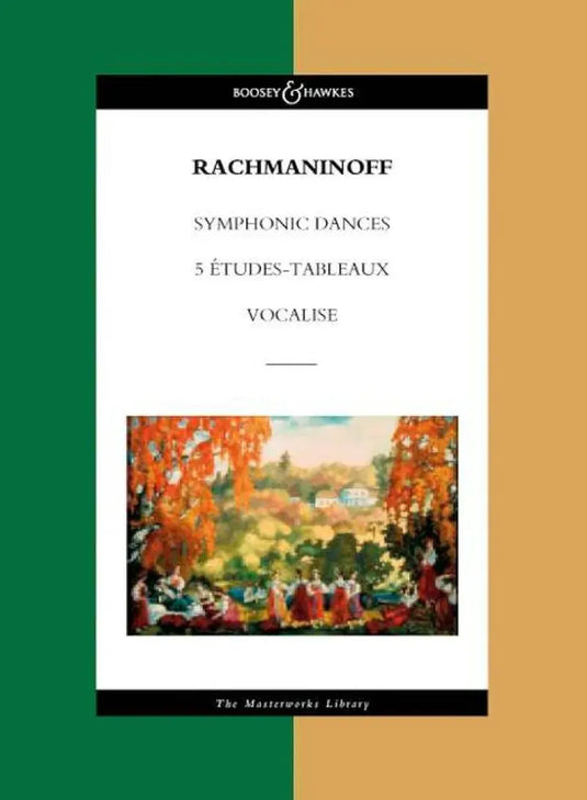 RACHMANINOFF - Symphonic Dances, 5 Etudes-Tableaux, Vocalise