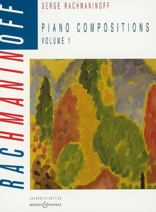 RACHMANINOFF - Piano Compositions Volume 1