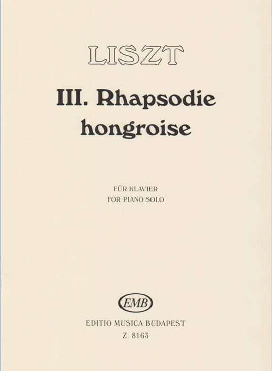 LISZT - Ungarische Rhapsodie No. 3