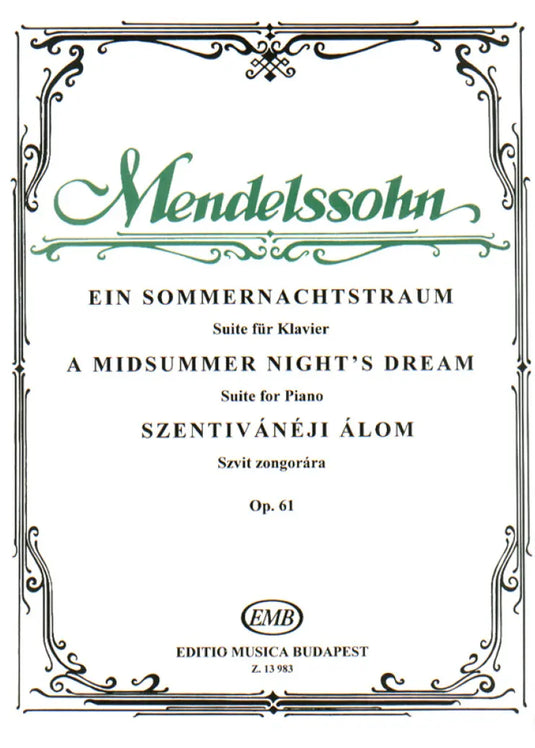 MENDELSSOHN - Ein Sommernachtstraum - Suite op.61